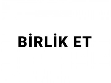 BİRLİK ET ENTEGRE TES. İNŞ. SAN. VE TİC. LTD. ŞTİ.